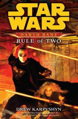 Rule of Two: A Novel of the Old Republic 0345477480 Book Cover
