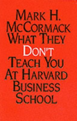 What They Don't Teach You at Harvard 0006369537 Book Cover