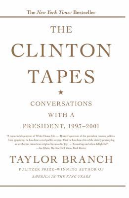 The Clinton Tapes: Conversations with a Preside... 1416543341 Book Cover