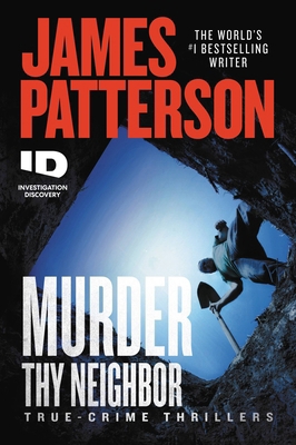 Murder Thy Neighbor 1538752425 Book Cover