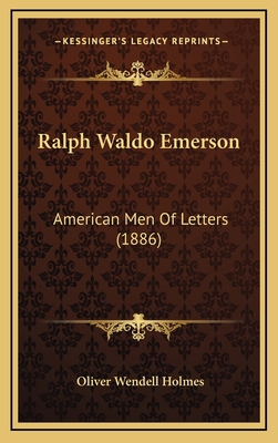 Ralph Waldo Emerson: American Men of Letters (1... 1164424300 Book Cover