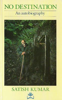 No Destination: Autobiography of a Pilgrim 1870098463 Book Cover