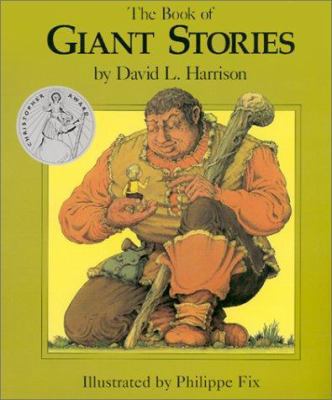 The Book of Giant Stories 1563979764 Book Cover