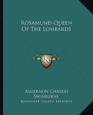 Rosamund Queen Of The Lombards 1162682531 Book Cover