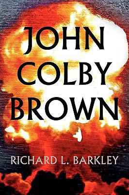 John Colby Brown 1441509666 Book Cover