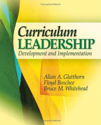 Curriculum Leadership: Development and Implemen... 1412904269 Book Cover