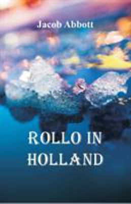 Rollo in Holland 9352976738 Book Cover