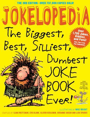 Jokelopedia, Third Edition: The Biggest, Best, ... 0761171894 Book Cover