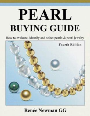 Pearl Buying Guide: How to Evaluate, Identify, ... 0929975359 Book Cover