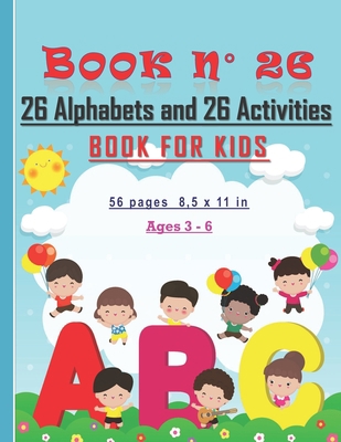 Book n° 26: 26 Alphabets and 26 Activities Book... B08M2B9GL2 Book Cover