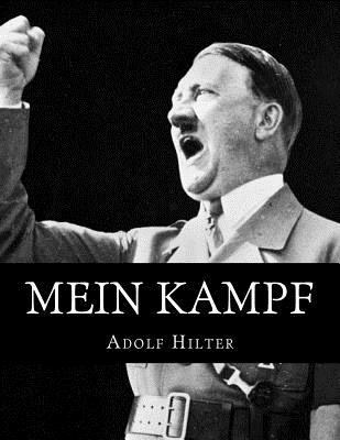 Mein Kampf: The Original, Accurate, and Complet... 1542961459 Book Cover