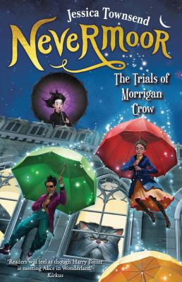 Nevermoor: The Trials of Morrigan Crow 0734418078 Book Cover