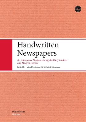 Handwritten Newspapers: An Alternative Medium d... 9518581568 Book Cover