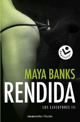 Rendida (Los Ejecutores 3) [Spanish] 8416240876 Book Cover