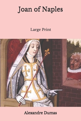 Joan of Naples: Large Print 1670971090 Book Cover