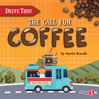 The Call for Coffee 1647479460 Book Cover