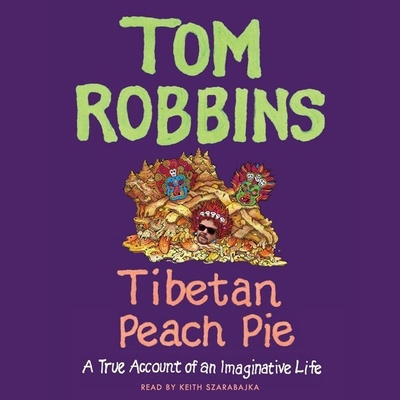 Tibetan Peach Pie Lib/E: A True Account of an I... 1483004597 Book Cover
