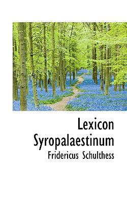 Lexicon Syropalaestinum [Latin] 111774289X Book Cover