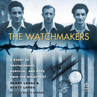 The Watchmakers: A Powerful Ww2 Story of Brothe... B0BX5MLYCR Book Cover
