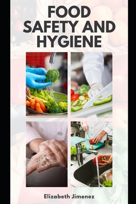 Food Safety and Hygiene B0CJD8CYDM Book Cover
