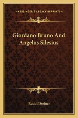 Giordano Bruno And Angelus Silesius 1162859776 Book Cover