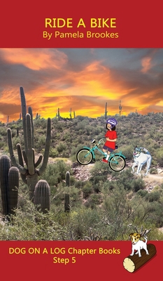 Ride A Bike Chapter Book: Sound-Out Phonics Boo... 164831029X Book Cover