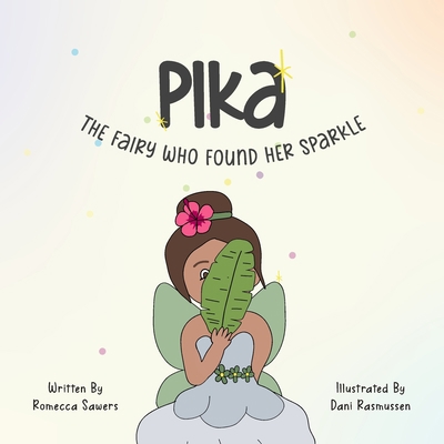 Pika: The fairy who found her sparkle 064574591X Book Cover