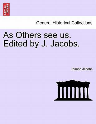 As Others See Us. Edited by J. Jacobs. 1241093776 Book Cover