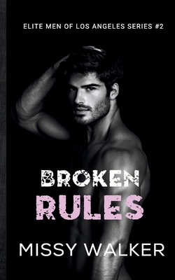 Broken Rules 1923036246 Book Cover