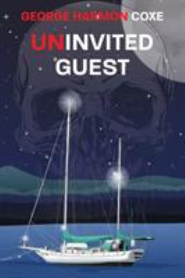 Uninvited Guest 1479438545 Book Cover