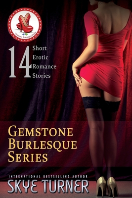 Gemstone Burlesque Series: 14 Erotic Short Stories 1543166407 Book Cover