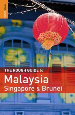 The Rough Guide to Malaysia, Singapore & Brunei 6 1848360592 Book Cover