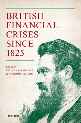 British Financial Crises Since 1825 0199688664 Book Cover