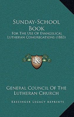 Sunday-School Book: For the Use of Evangelical ... 1165028905 Book Cover