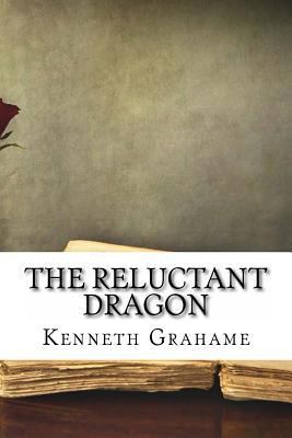 The Reluctant Dragon 1729533787 Book Cover
