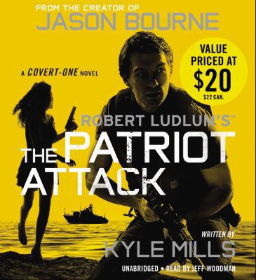 Robert Ludlum's (Tm) the Patriot Attack 1478909072 Book Cover