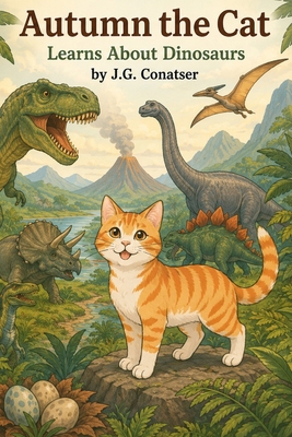 Autumn the Cat: Learns About Dinosaurs B0D9QNSYZ4 Book Cover