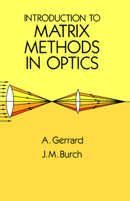 Introduction to Matrix Methods in Optics 0486680444 Book Cover