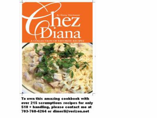Chez Diana: A Collection of Favorite Recipes 0615600727 Book Cover