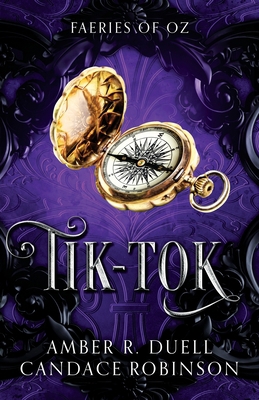 Tik-Tok (Faeries of Oz, 4) 1960949195 Book Cover