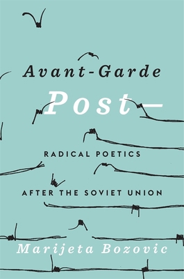 Avant-Garde Post-: Radical Poetics After the So... 0674290623 Book Cover