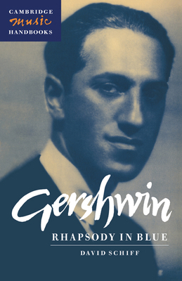 Gershwin: Rhapsody in Blue 0521550777 Book Cover