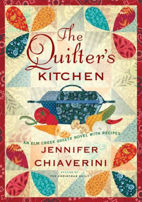 The Quilter's Kitchen 1416583297 Book Cover