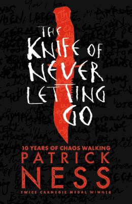 Knife Of Never Letting Go 10th 1406379166 Book Cover