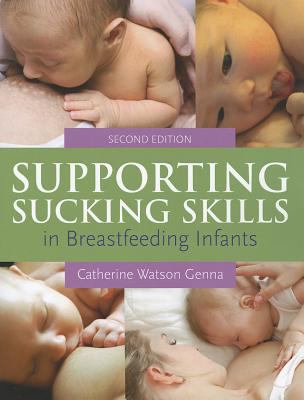 Supporting Sucking Skills in Breastfeeding Infants 1449647367 Book Cover