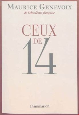 Ceux de 14 [French] 2081309858 Book Cover