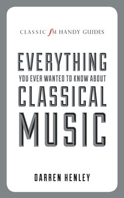 Everything You Ever Wanted to Know about Classi... 1783961570 Book Cover