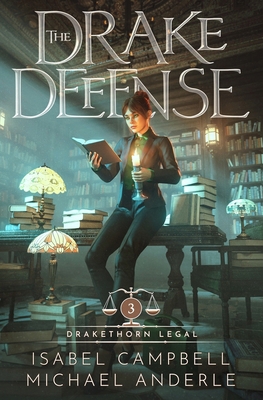 The Drake Defense: Drakethorn Legal Book 3 B0DBL1411L Book Cover