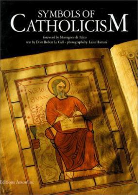 Symbols of Catholicism 2908228947 Book Cover