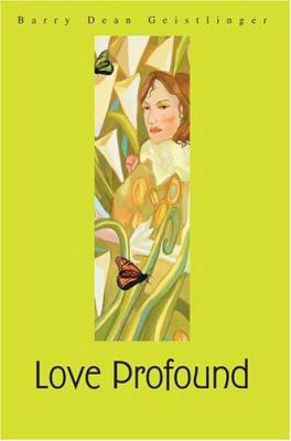 Love Profound 0595340555 Book Cover